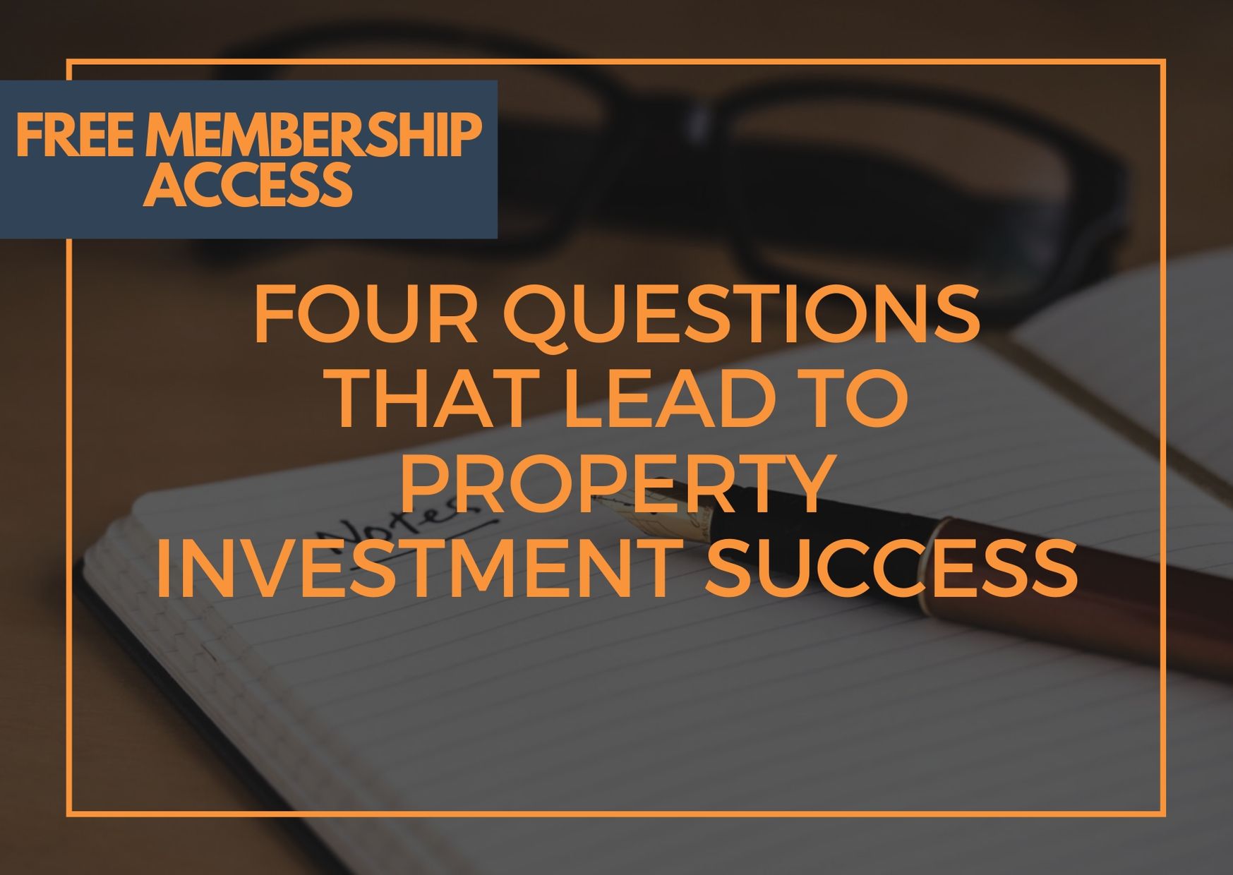 Four Questions that Lead to Property Investment Success