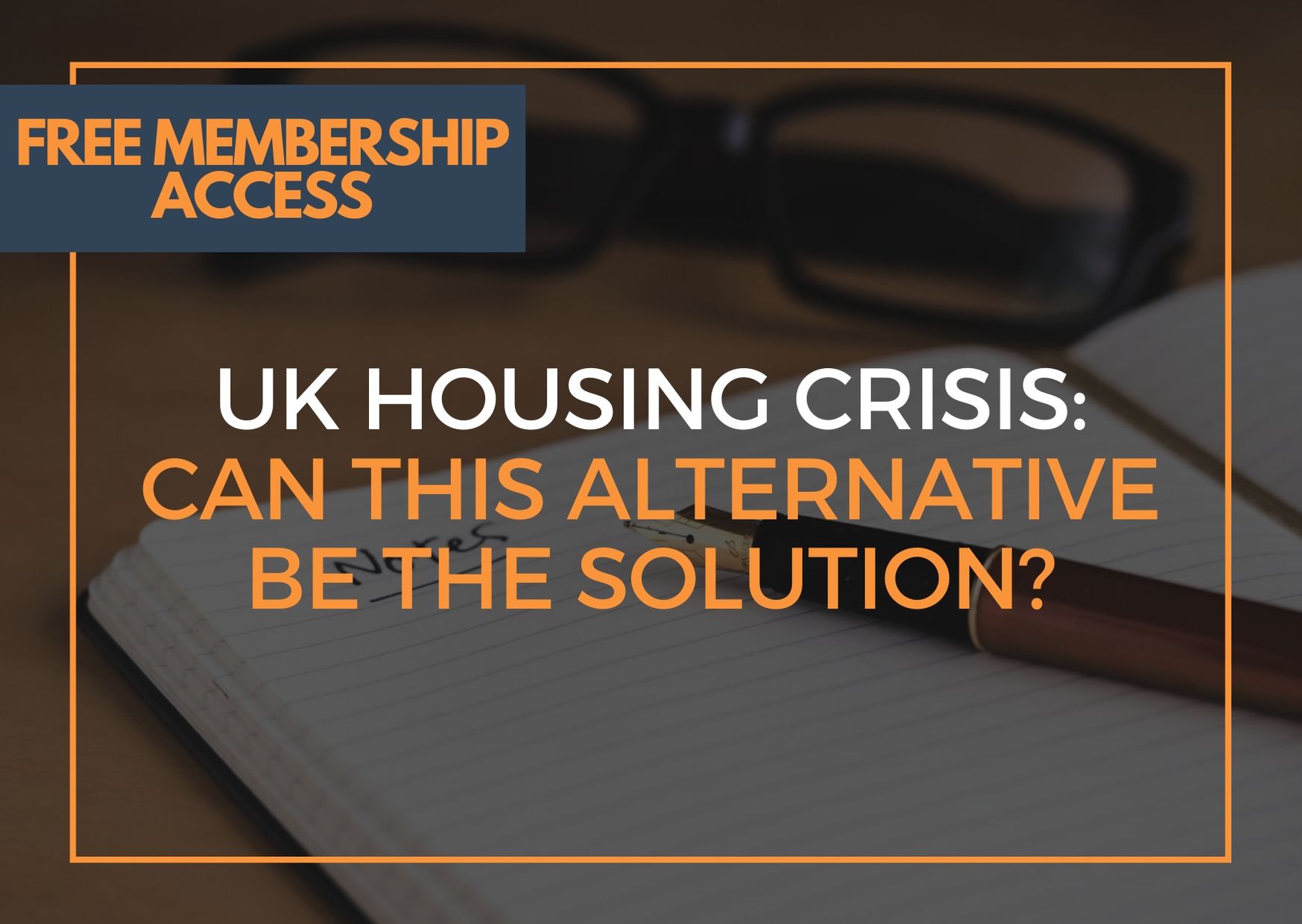 UK Housing Crisis: Can THIS alternative be the solution?