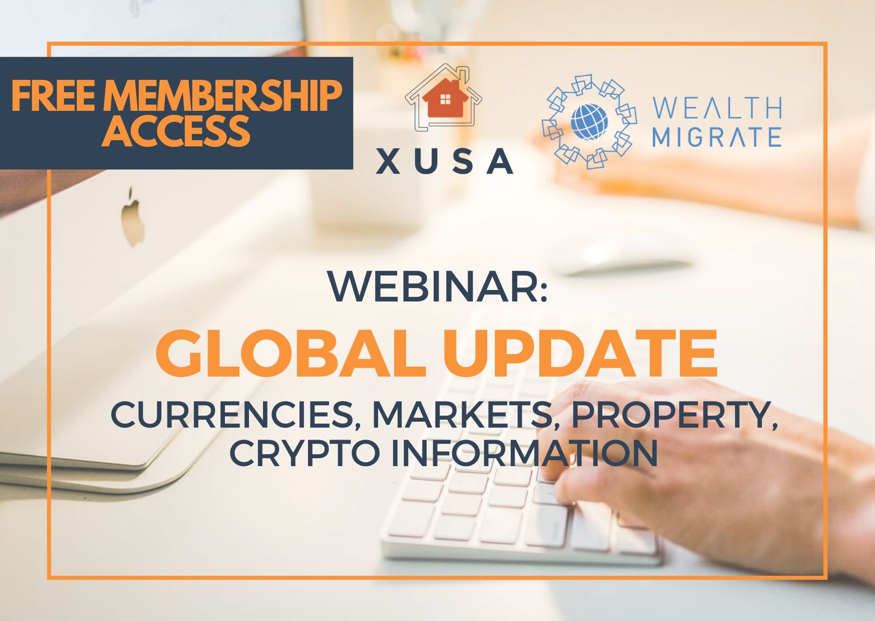 XUSA – Wealth Migrate Collaboration: Global Update – Currencies, Markets, Property, Crypto Information is Power!