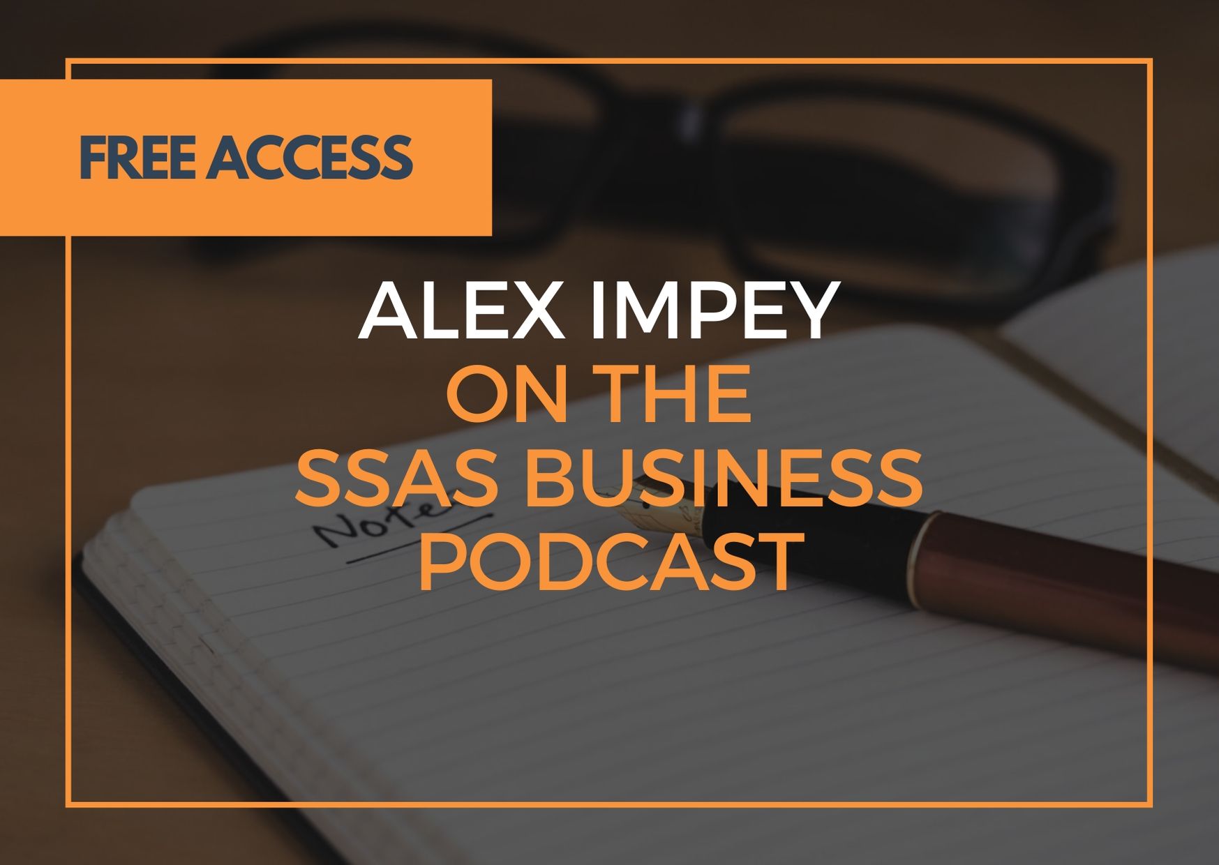 Alex Impey on the SSAS Business Podcast